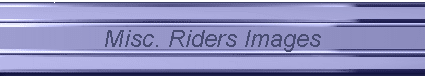 Misc. Riders Images